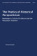 The poetics of historical perspectivism : Breitinger's Critische Dichtkunst and the neoclassic tradition /