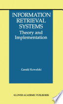 Information retrieval systems : theory and implementation /