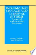 Information storage and retrieval systems : theory and implementation /