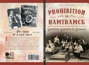 Prohibition in Hamtramck : gangsters, gunfights & getaways /