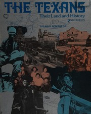 The Texans, their land and history /