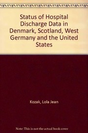 The status of hospital discharge data in Denmark, Scotland, West Germany, and the United States /