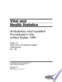 Ambulatory and inpatient procedures in the United States, 1995 /