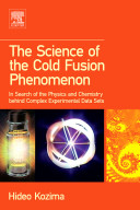 The science of cold fusion phenomenon /