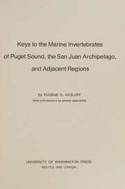 Keys to the marine invertebrates of Puget Sound, the San Juan Archipelago, and adjacent regions /