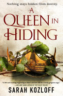 A queen in hiding /