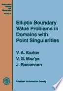 Elliptic boundary value problems in domains with point singularities /