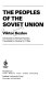 The peoples of the Soviet Union /
