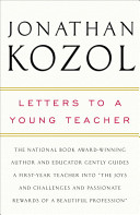 Letters to a young teacher /