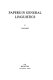 Papers in general linguistics /