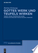 Gottes Werk und Teufels Wirken : Traum, Vision, Imagination in der frühbyzantinischen monastischen Literatur /