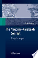 The Nagorno-Karabakh conflict : a legal analysis /