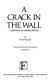 A crack in the wall : growing up under Hitler /