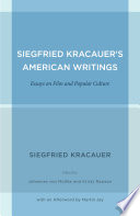 Siegfried Kracauer's American writings : essays on film and popular culture /
