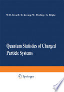 Quantum Statistics of Charged Particle Systems /