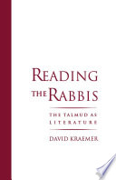 Reading the rabbis : the Talmud as literature /