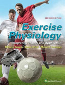 Exercise physiology : integrating theory and application /