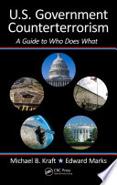 U.S. government counterterrorism : a guide to who does what /