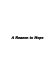 A reason to hope : a synthesis of Teilhard de Chardin's vision and systems thinking /