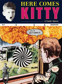 Here comes kitty : a comic opera /