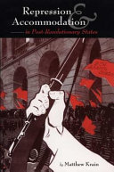 Repression and accommodation in post-revolutionary states /
