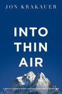 Into thin air : a personal account of the Everest disaster /