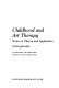 Childhood and art therapy : notes on theory and application /