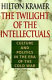 The twilight of the intellectuals : culture and politics in the era of the Cold War /