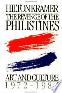 The revenge of the Philistines : art and culture, 1972-1984 /