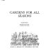 Gardens for all seasons /