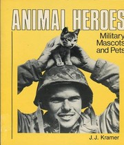 Animal heroes : military mascots and pets /