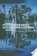 Postmodern music, postmodern listening /