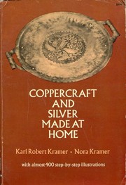 Coppercraft and silver made at home /