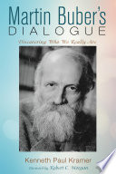 Martin Buber's dialogue : discovering who we really are /