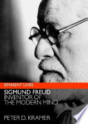 Freud : inventor of the modern mind /