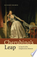 Cherubino's leap : in search of the Enlightenment moment /