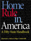 Home rule in America : a fifty-state handbook /