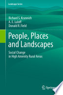 People, places and landscapes : social change in high amenity rural areas /