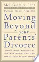 Moving beyond your parents' divorce /