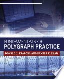Fundamentals of polygraph practice /