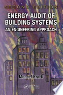 Energy audit of building systems : an engineering approach /