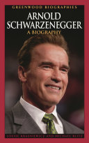 Arnold Schwarzenegger : a biography /