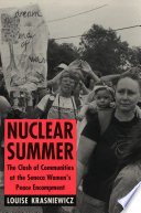 Nuclear summer : the clash of communities at the Seneca women's peace encampment /