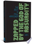 Zapped by the God of absurdity : the best of Paul Krassner.