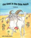 The goat in the chile patch : folklore /