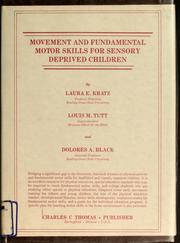 Movement and fundamental motor skills for sensory deprived children /