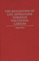 The realization of life aspirations through vocational careers /