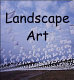 The art of landscape /