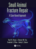 Small animal fracture repair : a case-based approach /