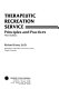 Therapeutic recreation service : principles and practices /